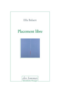 Placement libre