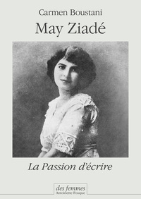 MAY ZIADE - LA PASSION D'ECRIRE