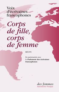 CORPS DE FILLE, CORPS DE FEMME - RECITS