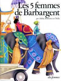 Les 5 femmes de Barbagent