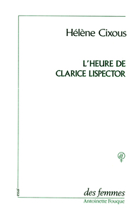 L'HEURE DE CLARICE LISPECTOR