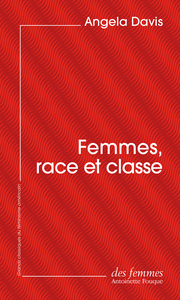 Femmes, race et classe (éd. poche)