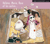 Helena, Marie, Rose et les Autres