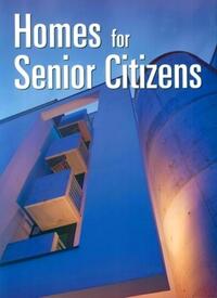 RESIDENCES POUR PERSONNES AGEES - HOMES FOR SENIOR CITIZENS