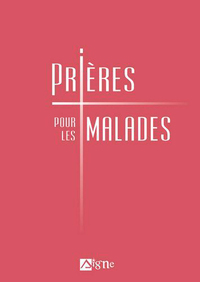 Prières Pour Les Malades