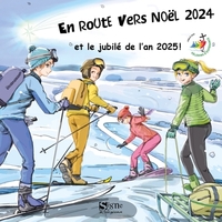 EN ROUTE VERS NOEL 2024 ET LE JUBILE DE L'AN 2025 - NOEL 2024 ENFANTS