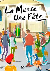 LA MESSE UNE FETE