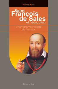 Saint François De Sales Et L'Éducation