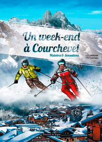 Un Week-End De Ski À Courchevel