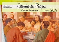 Il Est Temps De Partager, Chemin De Pâques 2019