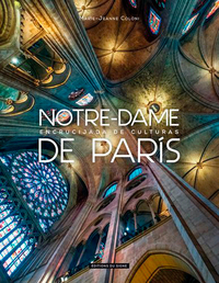 Notre-Dame De Paris Encrucijada De Culturas