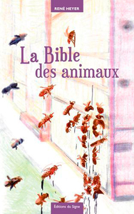 La Bible Des Animaux. Fables Et-Contrefables