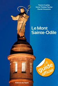 le guide officiel du mont ste odile