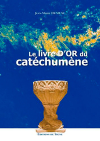 Le Livre D'Or Du Catéchuméne