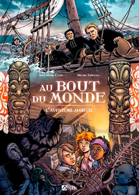 Au bout du monde, l'aventure mariste - BD