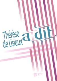 THERESE DE LISIEUX A DIT