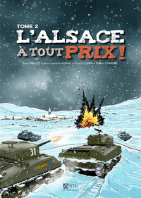 L'Alsace À Tout Prix - Tome 2