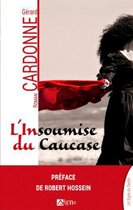 L'INSOUMISE DU CAUCASE