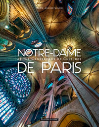 Notre Dame De Paris At The Crossroads Of Cultures