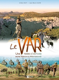 LE VAR UNE HISTOIRE ENTRE VERDON ET MEDITERRANEE