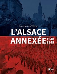 L'ALSACE ANNEXEE