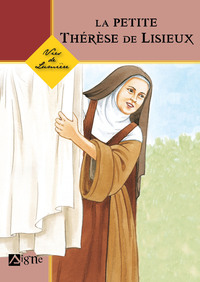 La petite Thérèse de Lisieux - Vies de Lumière