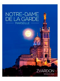 Notre-Dame de La Garde Marseille