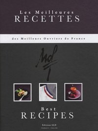 Les meilleures recettes des meilleurs ouvriers de France
