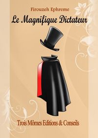Le Magnifique Dictateur