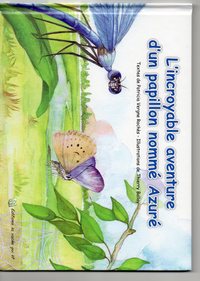L'INCROYABLE AVENTURE D'UN PAPILLON NOMME AZURE
