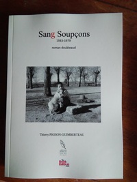 Sang soupçons 1933-1979