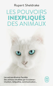 Les pouvoirs inexpliqués des animaux