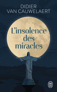 L'insolence des miracles