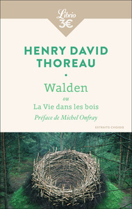 WALDEN OU LA VIE DANS LES BOIS - EXTRAITS CHOISIS