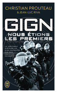 GIGN, Nous étions les premiers