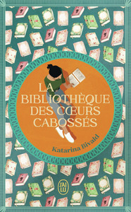 La bibliothèque des coeurs cabossés
