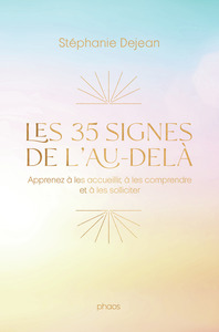 Les 35 signes de l'au-delà