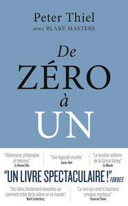 DE ZERO A UN - COMMENT CONSTRUIRE LE FUTUR