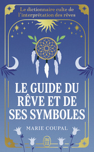 Le guide du rêve et de ses symboles