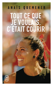 Tout ce que je voulais c'était courir