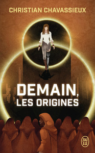 Demain, les origines