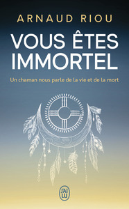 Vous êtes immortel