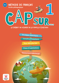 CAP SUR... 1 - GUIDE PEDAGOGIQUE - LE CARNET DE VOYAGE DE LA FAMILLE COUSTEAU