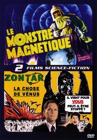 MONSTRE MAGNETIQUE-ZONTAR -DVDSCIENCE FICTION