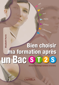 Bien choisir ma formation après un Bac ST2S