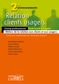 Relations clients et usagers 2de Bac Pro, Pochette de l'élève