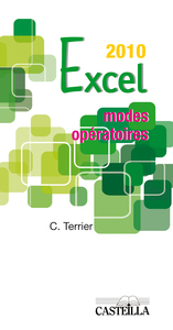 Modes opératoires Excel - Version 2010