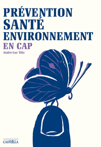 Prévention Santé Environnement - Tome 1 CAP, Pochette de l'élève