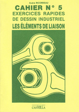 Dessin industriel CAP, Cahier de l'élève - Cahier n°5