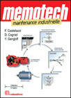 Mémotech Maintenance industrielle Bac Pro MEI, BTS, DUT (2006)